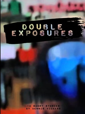 cover image of Double Exposures